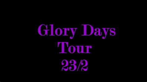 New Tours Trailer Glory Days Youtube