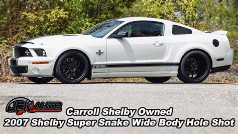 Shelby Gt Super Snake Wide Body Hole Shot Owned By Carroll