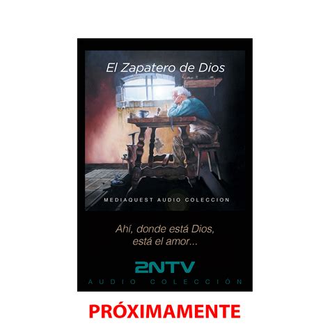 El Zapatero De Dios Próximamente 2ntv