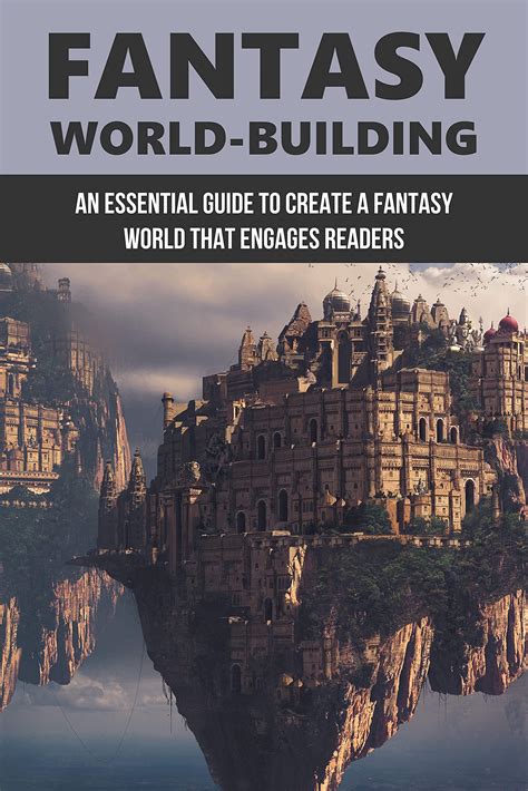 Fantasy World Building An Essential Guide To Create A Fantasy World