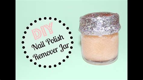 Diy Nail Polish Remover Jar Youtube