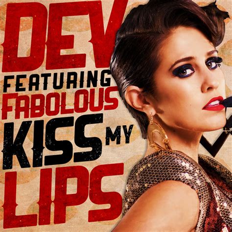 Dev Kiss My Lips Remix Lyrics Genius Lyrics