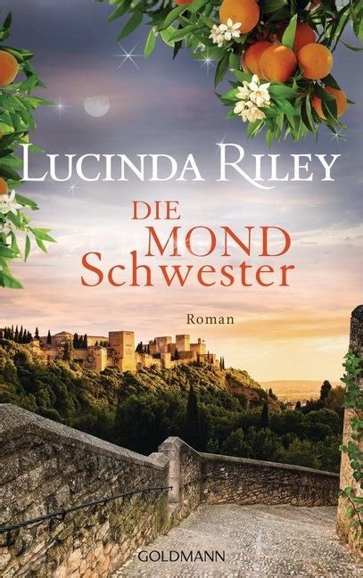 Lucinda riley lebt mit ihrem mann und ihren vier kindern im englischen norfolk und in west cork, irland. Die Mondschwester - Roman. von Lucinda Riley - Bücher ...