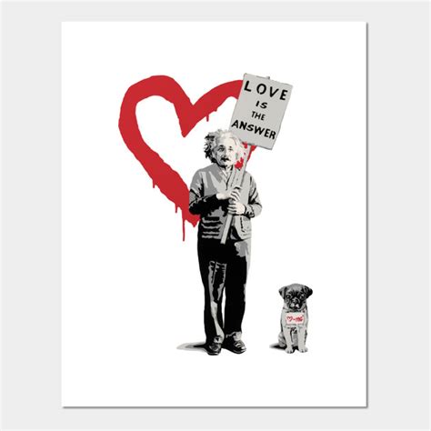 BANKSY Einstein Love Is The Answer Banksy Posters And Art Prints