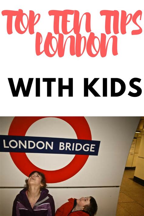 Top 10 Things To Do In London With Kids London With Kids Things To