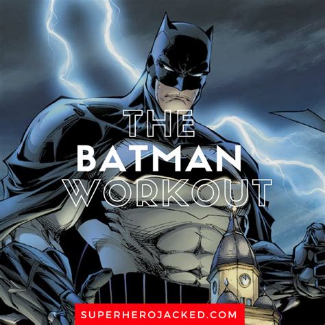 Batman Workout Routine And Diet Plan Train Like The Dark Knight
