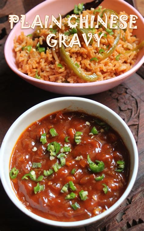 Chicken fried rice is an indo chinese fried rice where boneless chicken strips are added into the rice. Plain Chinese Gravy Recipe - Easy Sidedishes for Noodles ...