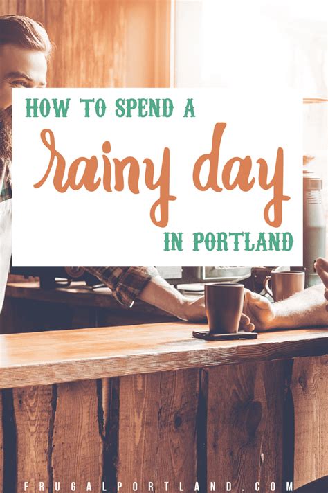 How to Spend a Rainy Day in Portland | Frugal Portland | Portland activities, Moving to portland 