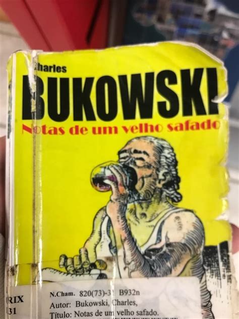 Fade Bukow Viitas De Um Ve Sa I I N Cham B N Autor Bukowski