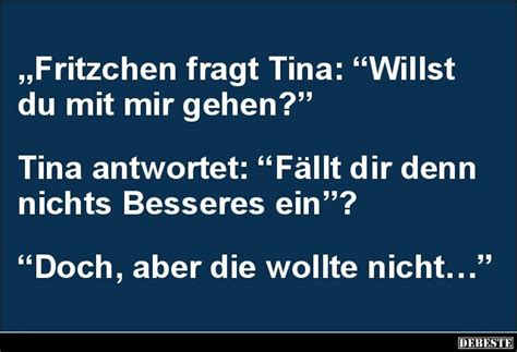 Fritzchen fragt Tina: Willst du mit mir gehen? | Fritzchen witze, Witze