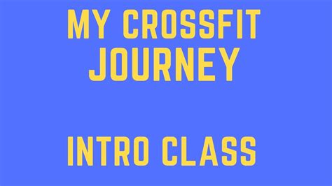 Crossfit Vlog Intro Class Experience Youtube
