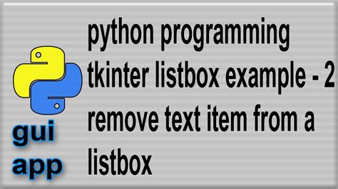 Listbox Example In Python Tkinter Remove Delete Item From Listbox