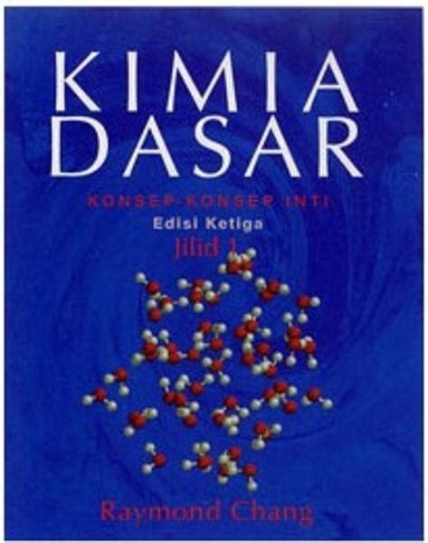 BUKU KIMIA DASAR RAYMOND CHANG PDF