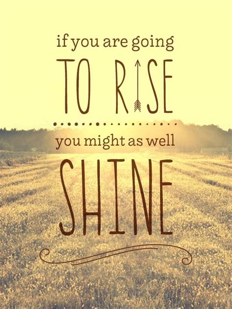 Rise And Shine Get Great Giveaway Pinterest A Well Positivity