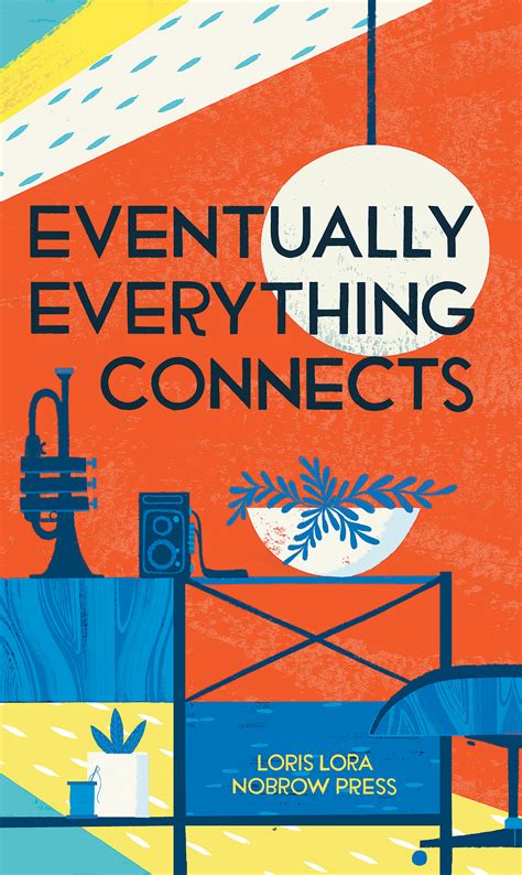 Eventually Everything Connects - Nobrow Press