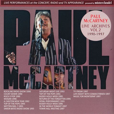 Live Archives Vol 2 1990 1997 • Unofficial Live By Paul Mccartney