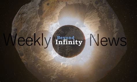 Weekly News From Beyond Infinity 7317 Beyond Infinity Podcasts