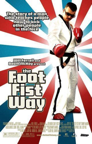 Upload Photos Movie The Foot Fist Way 2006