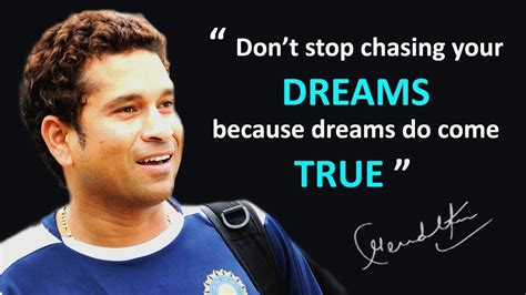 There is no telling how many miles you will have to run while chasing a dream. "CHASE YOUR DREAMS"- Sachin Tendulkar Inspirational Speech ...
