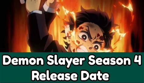 Demon Slayer Season 4 Release Date Plot Release Date Trailer And