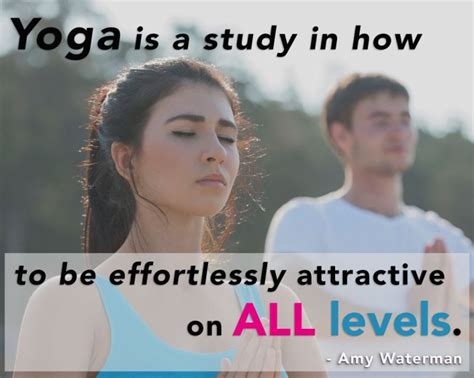 Yoga Makes You Seriously Sexy Your Brilliance