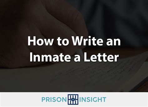How To Write An Inmate A Letter The Prison Insight