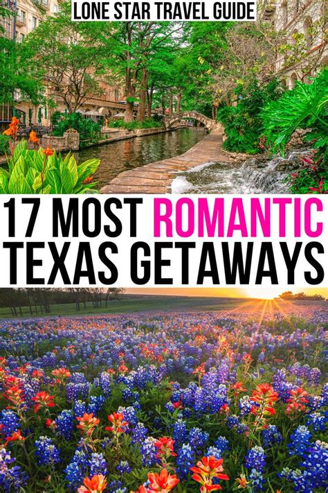 17 Most Romantic Getaways In Texas Texas Weekend Getaways Texas