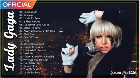 Lady Gaga Greatest Hits Full Album 2020 Lady Gaga Greatest Hits Playlist Youtube