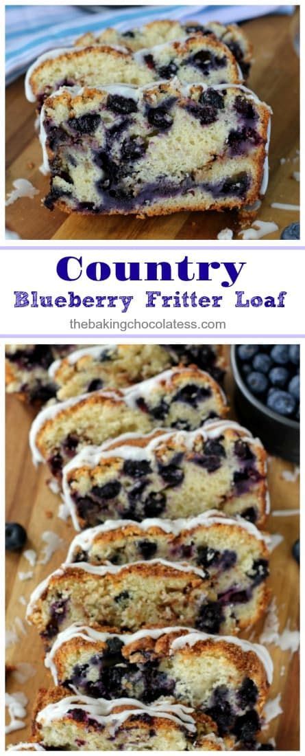 Country Blueberry Fritter Loaf Recipe Blueberry