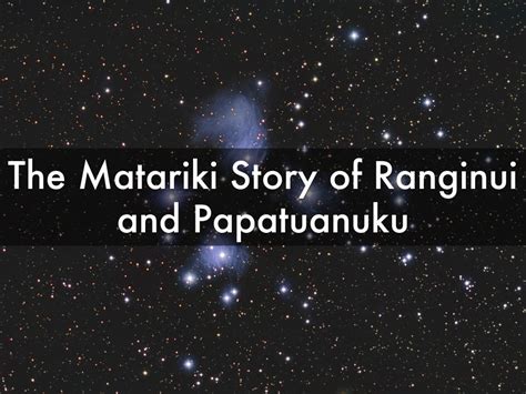 The Matariki Story Of Ranginui And Papatuanuku By