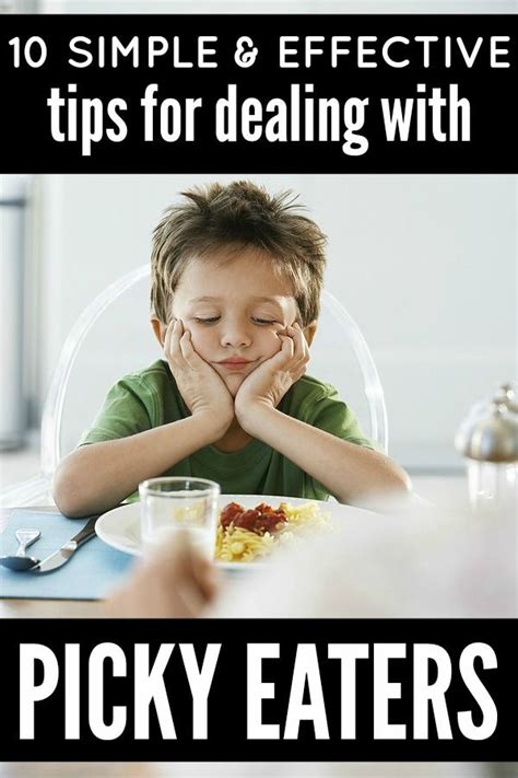 10 Effective Tips For Dealing With A Picky Eater Picky Kids Picky