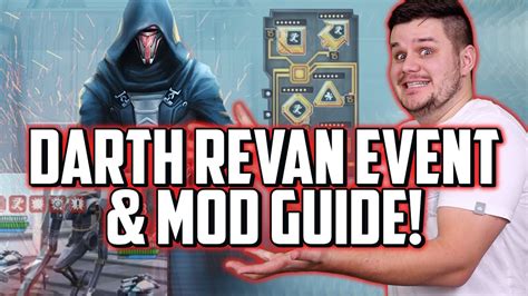 Swgoh Darth Revan Event Guide And How To Mod Your New Team Youtube