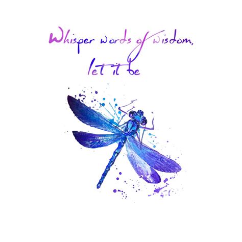 dragonfly whisper words of wisdom let it be png file digital download t shirt art and collectibles