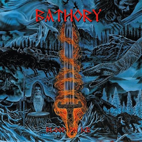Bathory Blood On Ice Album Spirit Of Metal Webzine Fr