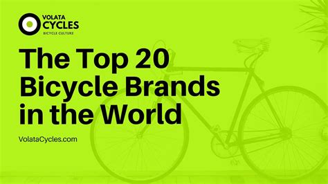The Top 20 Bicycle Brands In The World