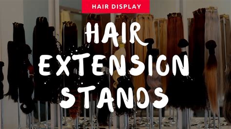 Hair Display That Helps You Sell More Hair Extensions Youtube