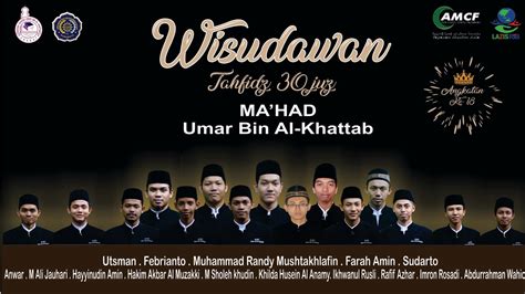 Wisudawan Tahfidz Angkatan Xviii Mahad Umar Bin Al Khattab Surabaya
