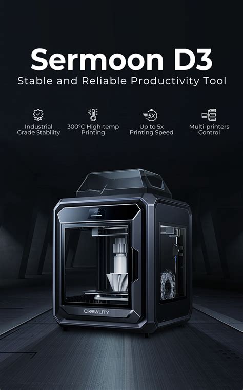 Creality Sermoon D3 High Stability Fully Enclosed Industrial Grade 3d