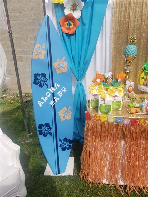 Surf Board For Baby Shower Hawaii Themed Party Hawaii Theme Party