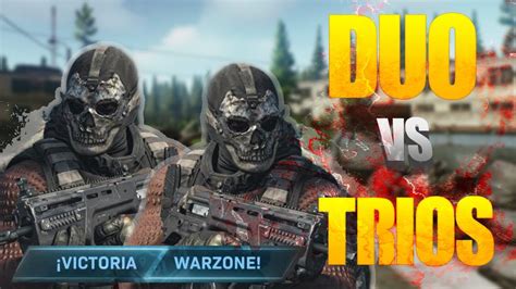 Warzone Gameplay Call Of Duty Modern Warfare Duo Vs Trio Youtube