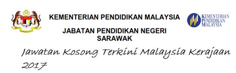 Annuar rapaee mencadangkan supaya pihak industri memberikan kuching: KERJA KOSONG KPM JABATAN PENDIDIKAN NEGERI SARAWAK 10 ...