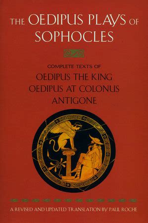 The Oedipus Plays Of Sophocles By Sophocles Penguin Random House Canada
