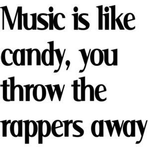 Although I enjoy rap at times, this was a pretty clever quote (With