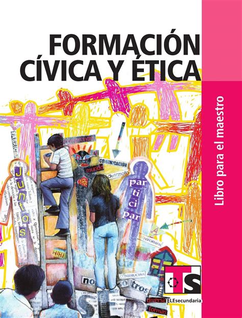 Libro de Formación Cívica y Ética para Telesecundaria Conoce el Mejor