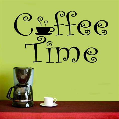 Coffee Time Vinyl Wall Decal Wall Quotes Kitchen Lettering