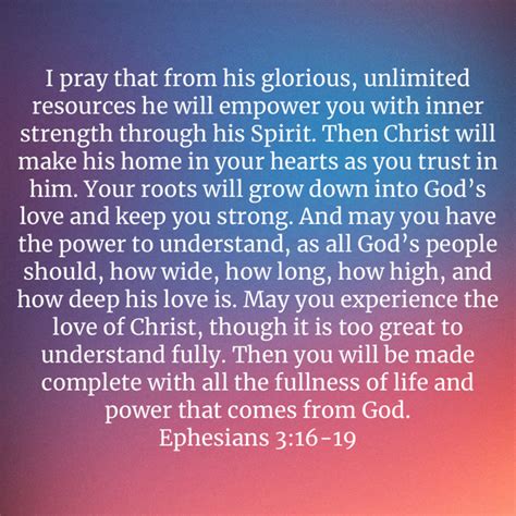 Ephesians 3 16 19 I Pray That From His Glorious Unlimited Resources He
