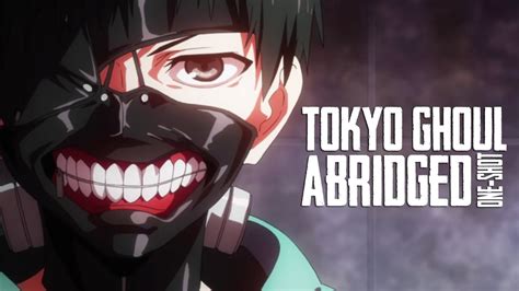 Tokyo Ghoul Abridged Opening Youtube