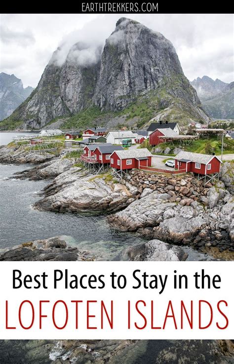 Where To Stay In The Lofoten Islands Norway Earth Trekkers