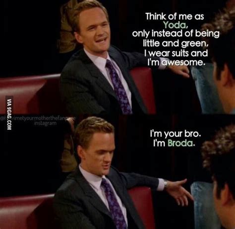 Pin By Pumpkin Pie On D How I Met Your Mother Tv Memes Funny Pictures