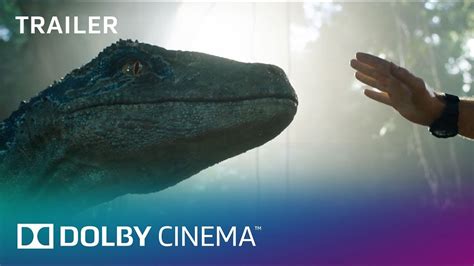 Jurassic World Fallen Kingdom Official Trailer Dolby Cinema Dolby Youtube